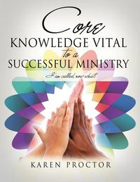 bokomslag Core Knowledge Vital To A Successful Ministry