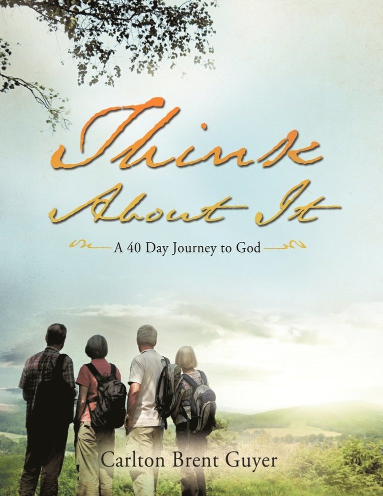 Carlton Brent Guyer - Think About It, Häftad