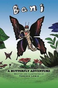 bokomslag Bani A Butterfly Adventure