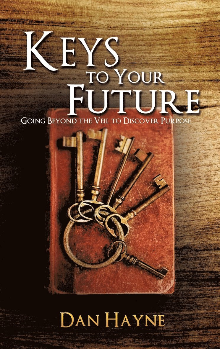 Keys to Your Future 1