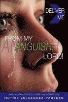 Deliver Me from My Anguish, Lord! 1