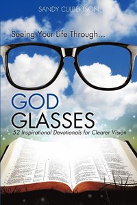 bokomslag Seeing Your Life Through...GOD GLASSES