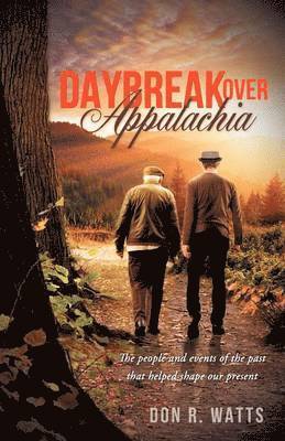 bokomslag Daybreak Over Appalachia