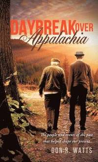 bokomslag Daybreak Over Appalachia