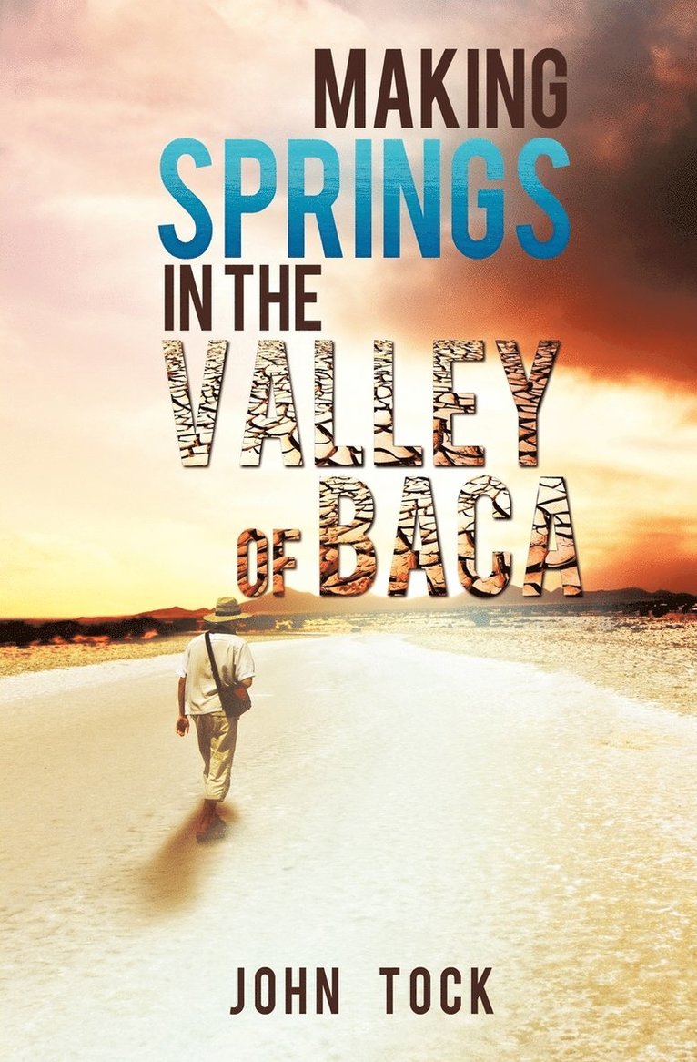 Making Springs in the Valley of Baca