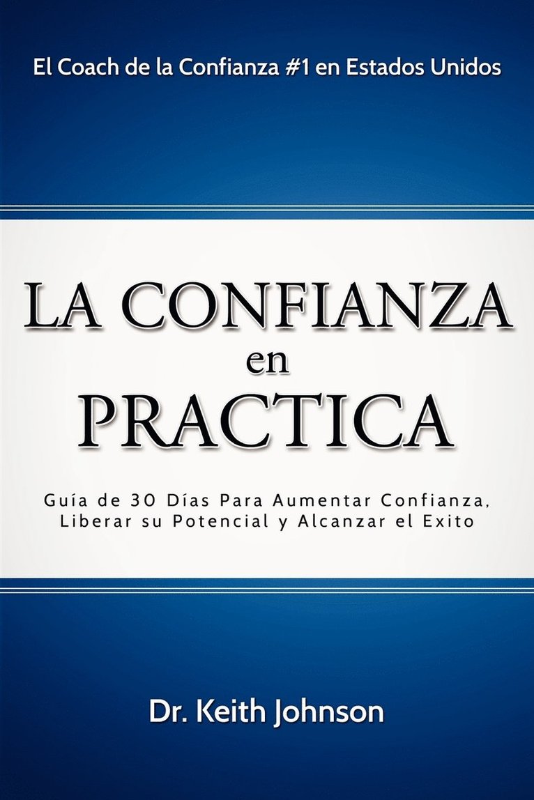 Keith Johnson, Dr. Keith Johnson - Confianza en Practica, Häftad