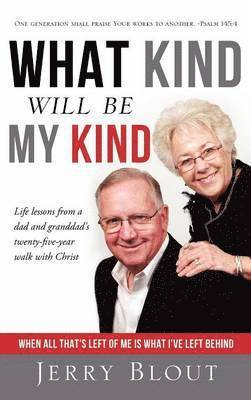 What Kind Will be My Kind- Hard Cover Edition 1