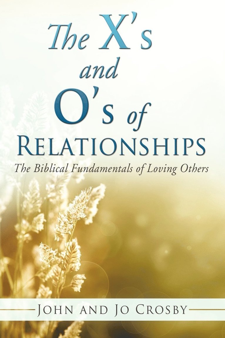 The X's and O's of Relationships 1