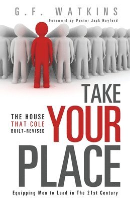 G F Watkins, G. F. Watkins - Take Your Place, Häftad