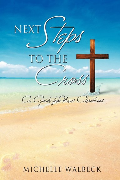 bokomslag Next Steps to the Cross