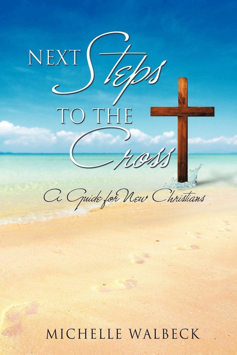 Next Steps to the Cross 1