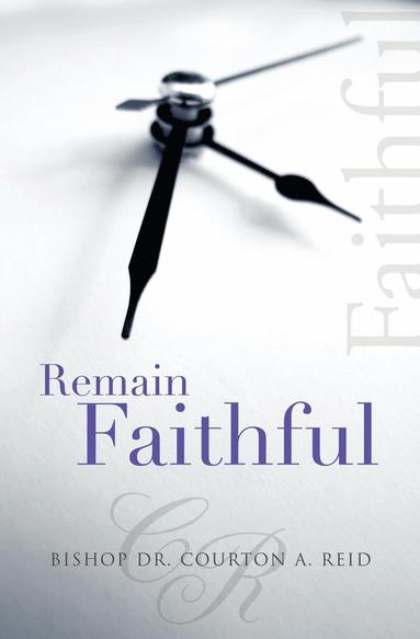 bokomslag Remain Faithful