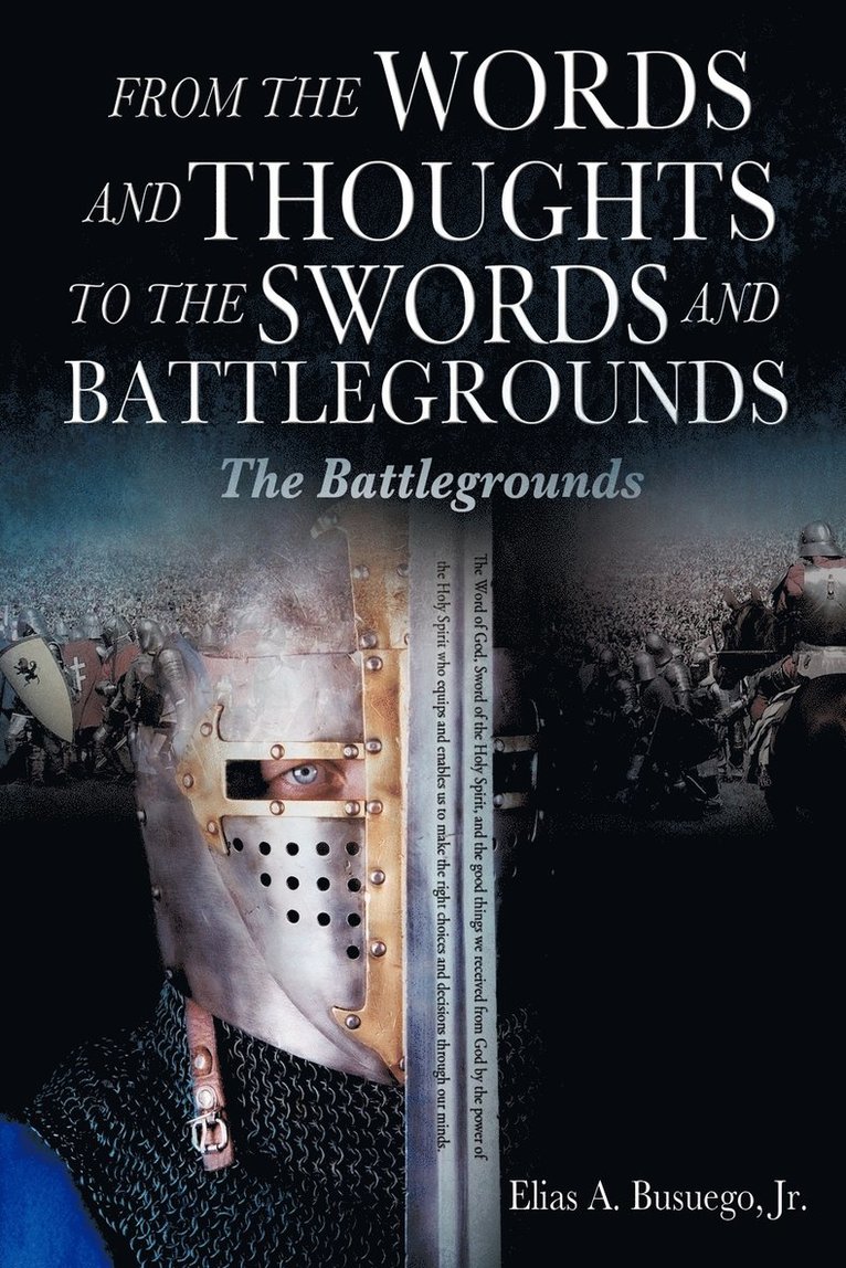 From the Words and Thoughts to the Swords and Battlegrounds 1