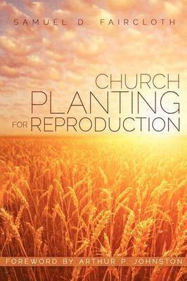 Church Planting for Reproduction 1