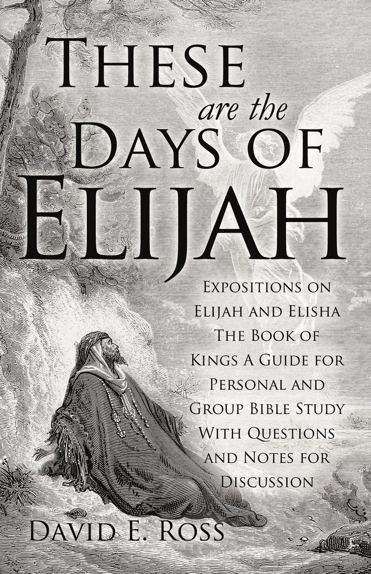 These Are the Days of Elijah 1