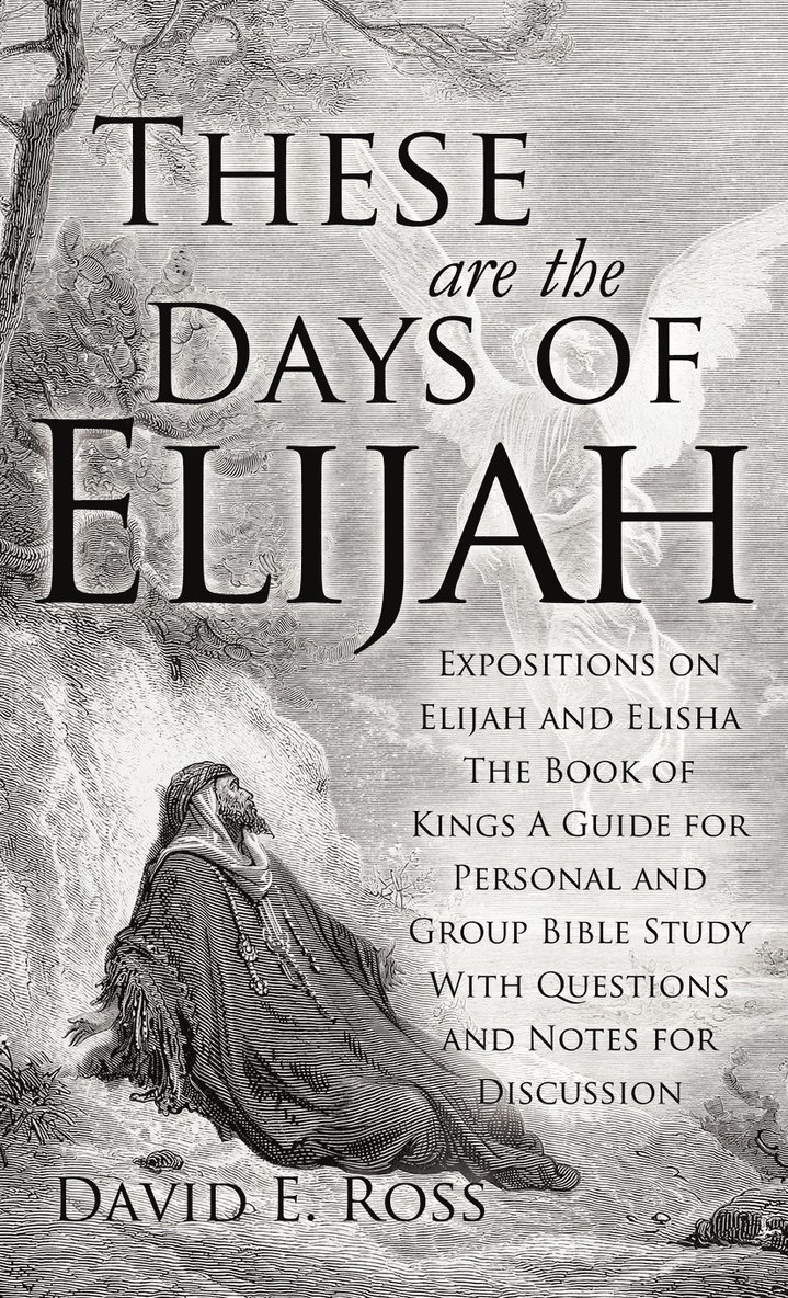 These Are the Days of Elijah 1