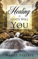 bokomslag HEALING is God's Will For You