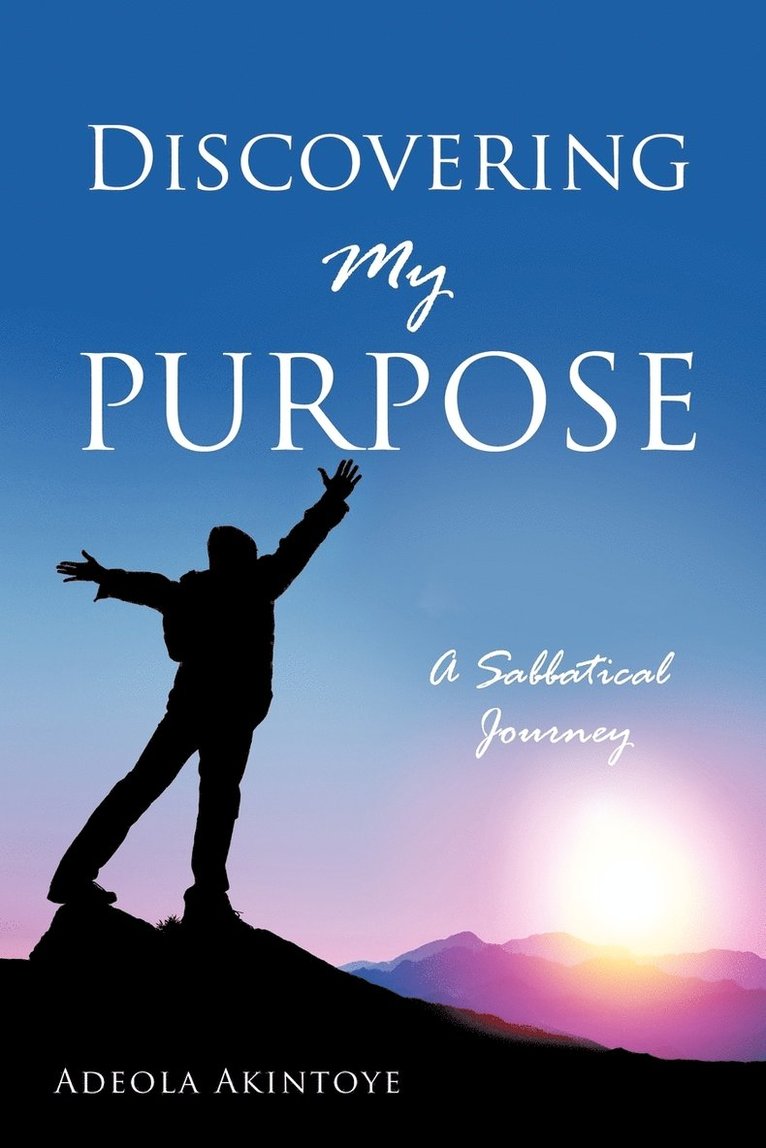 Discovering My Purpose 1