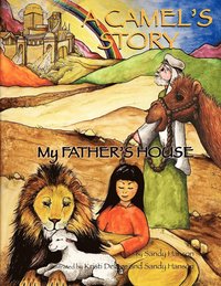 bokomslag CAMEL'S STORY, My Father's House