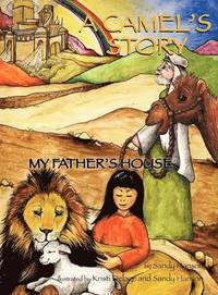 bokomslag CAMEL'S STORY, My Father's House