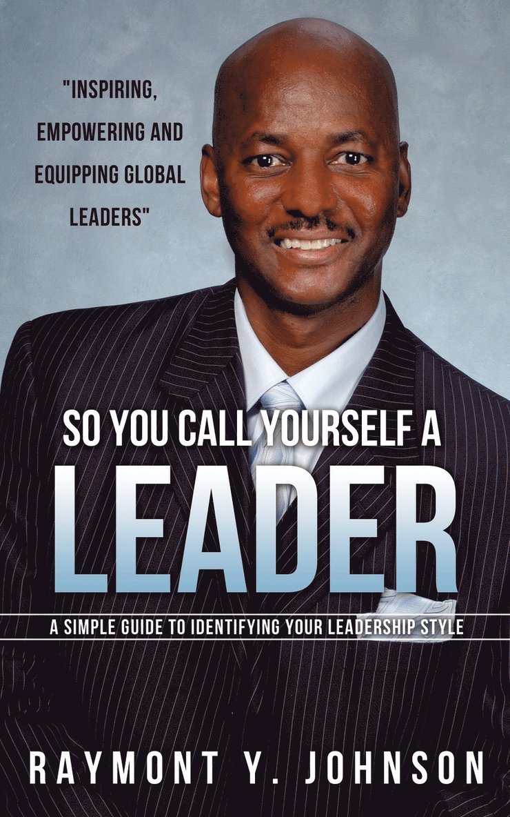 So You Call Yourself a Leader 1