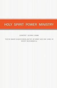 bokomslag Holy Spirit Power Ministry
