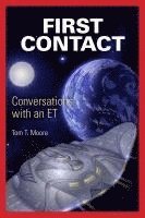 bokomslag First Contact: Conversations with an ET