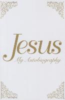 Jesus: My Autobiography 1