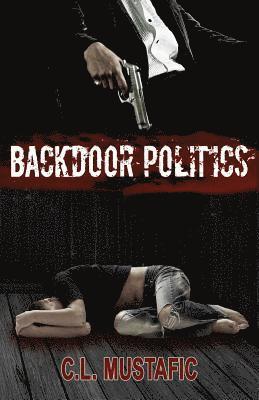 bokomslag Backdoor Politics