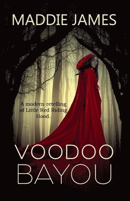 Maddie James - Voodoo Bayou, Häftad