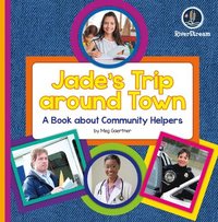 bokomslag My Day Readers: Jade's Trip Around Town