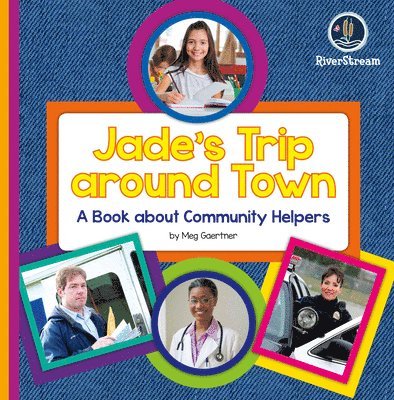 My Day Readers: Jade's Trip Around Town 1