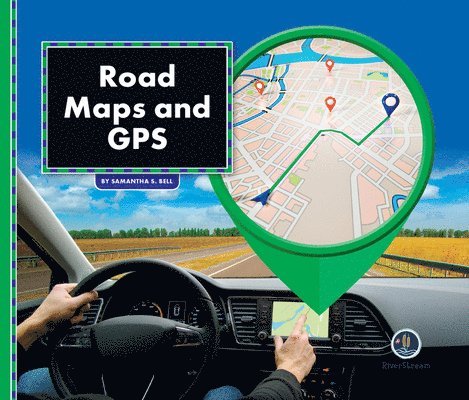 All about Maps: Road Maps & GPS 1