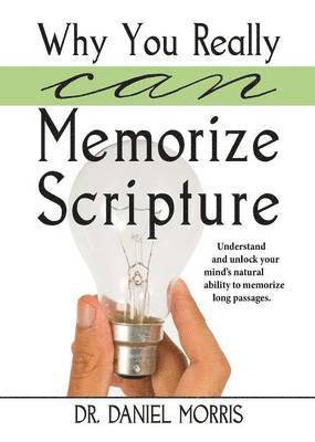 Why You Really Can Memorize Scripture 1