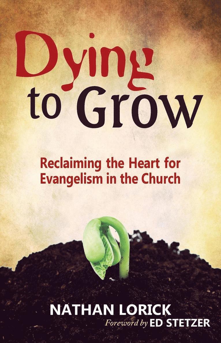 Nathan Lorick - Dying to Grow, Häftad. Tillgänglighet: Lägg i varukorg