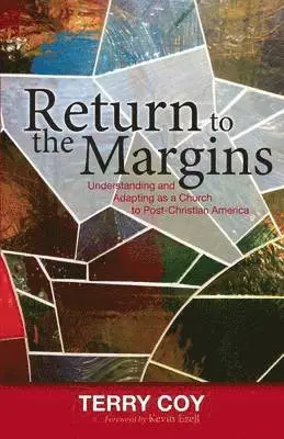 Terry Coy - Return to the Margins, Häftad. Tillgänglighet: Lägg i varukorg