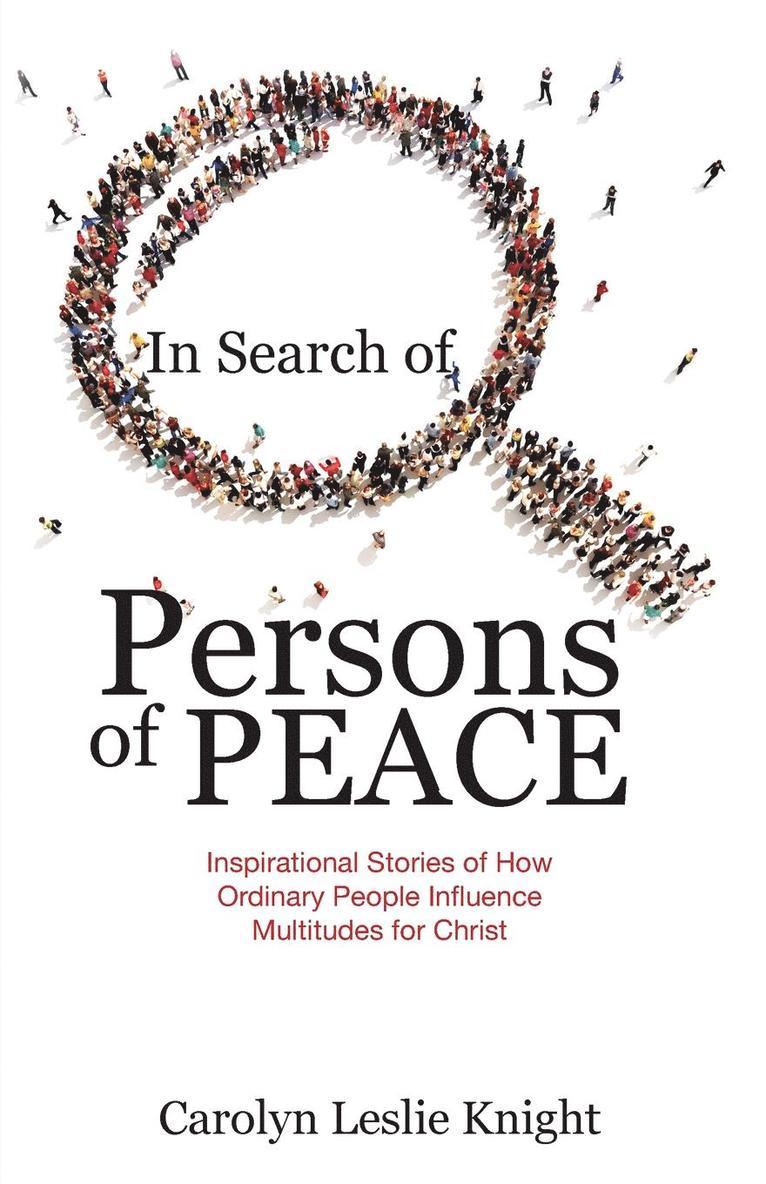 In Search of Persons of Peace 1