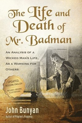 John Bunyan - Life and Death of Mr. Badman, Häftad