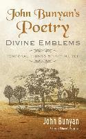 John Bunyan - John Bunyan's Poetry: Divine Emblems, Häftad