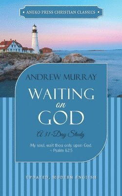 Andrew Murray - Waiting on God, Häftad