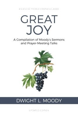 Dwight L Moody - Great Joy, Häftad