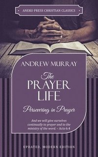 bokomslag The Prayer Life