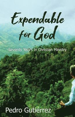 Expendable for God