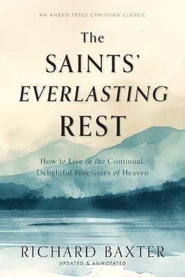 Saints' Everlasting Rest