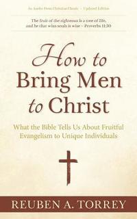 bokomslag How to Bring Men to Christ