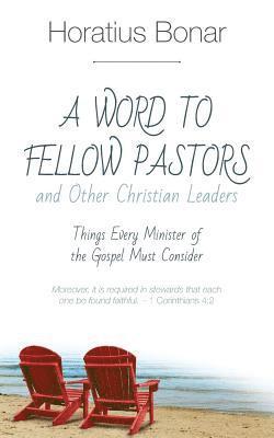 bokomslag Word to Fellow Pastors and Other Christian Leaders