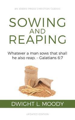 Dwight L Moody, Dwight L. Moody - Sowing and Reaping, Häftad
