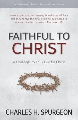 Faithful to Christ 1