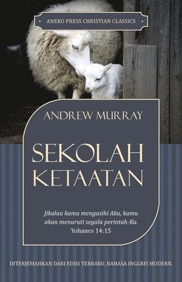Andrew Murray - Sekolah Ketaatan, Häftad