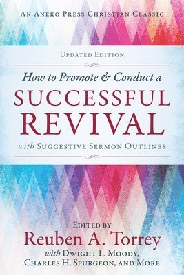 bokomslag How to Promote & Conduct a Successful Revival